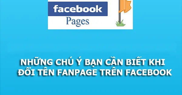 Hướng dẫn cách đổi tên Fanpage Facebook trong 1 nốt nhạc