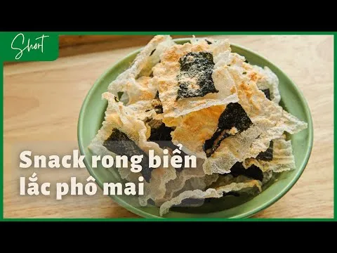 2 cách làm snack rong biển giòn nhai rôm rốp